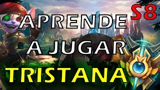 GUÍA COMPLETA DE TRISTANA ADC  TRUCOS TIPS CONSEJOS Y MÁS  MECHS [upl. by Vadim182]