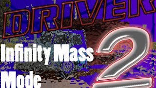 Driver 2 Infinity Mass Mode [upl. by Ahseal8]