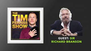 Sir Richard Branson Interview  The Tim Ferriss Show Podcast [upl. by Dukey]