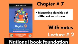 Unit 7 Measuring Densities of diff Substances Class 9 New book Lecture 2 [upl. by Piderit]