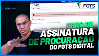 ERRO Assinatura de Procuração do FGTS Digital no SPE  Resolvido [upl. by Orrin]