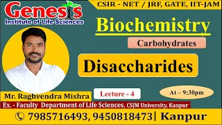 Disaccharides  Biochemistry  Lecture4  New online quotBatchquot for CSIR NETJRF  IITJAM [upl. by Ferd]