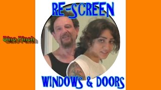 RESCREENING WINDOWS amp DOORS [upl. by Mateusz]