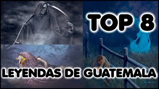 LEYENDAS DE GUATEMALA  TOP 8 [upl. by Atina]