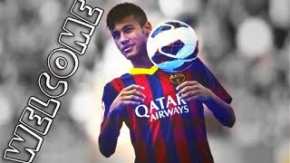 Neymar Jr  A Culé  Welcome to Barcelona HD [upl. by Yand]