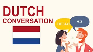 Conversation in Dutch Dialogues with English Translations [upl. by Akcirederf]