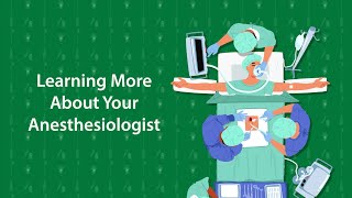 Learning More About Your Anesthesiologist [upl. by Berner]