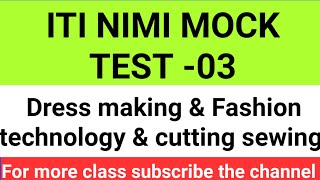 ITI NIMI MOCK TEST03  ITI FASHION DESIGN TECHNOLOGY  DRESS MAKING SEWING  ITI NCVT ONLINE EXAM [upl. by Acilejna]