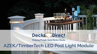 TimberTech LED Post Light Module By AZEK Building Products [upl. by Leta]