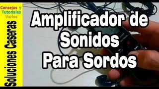 Amplificador de sonido casero portátil económico para personas sordas  con experiencias reales [upl. by Zandt408]