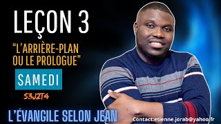 Leçon 3  L’arrièreplan ou le prologue  SAMEDI [upl. by Anirbed]