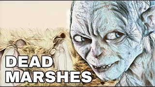 What are the Dead Marshes  Middleearth Lore [upl. by Attenna]