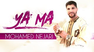 Ya Ma  Mohamed Nejari  Anachid 100 Douf [upl. by Lua116]