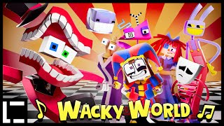 quotWacky Worldquot VERSION A  The Amazing Digital Circus Music Video [upl. by Eisdnyl714]