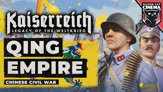 World of Kaiserreich  Qing Empire [upl. by Nagaer648]