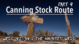 Canning Stock Route by 4WD CSR 2019  Part 4  The Haunted Well [upl. by Tobi693]