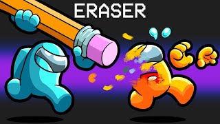 ERASER Imposter in Among Us Random Roles [upl. by Charlet]