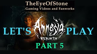 Lets Play Amnesia Rebirth  Part 5 [upl. by Shirlene187]