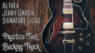 Althea » Signature Licks BACKING TRACK Grateful Dead [upl. by Kcajyllib]