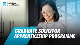 Graduate Solicitor Apprenticeships at The College of Legal Practice [upl. by Enirroc]