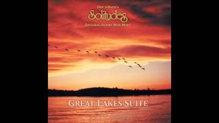 Great Lakes Suite  Dan Gibsons Solitudes [upl. by Onilatac]