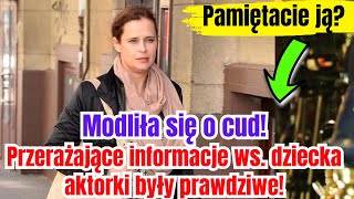 Przerażające informacje ws dziecka aktorki były prawdziwe To już wiadomo [upl. by Etat]