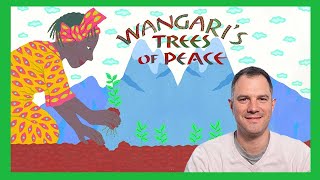 Wangaris Trees of Peace by Jeanette Winter  KIDS STORY READ ALOUD by Will Sarris [upl. by Khalin]