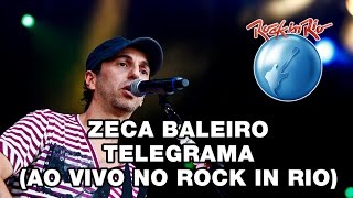 Zeca Baleiro  Telegrama Ao Vivo no Rock in Rio [upl. by Nylram]