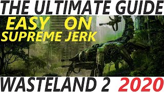 Wasteland 2 Directors Cut 2020  The Ultimate Guide [upl. by Gayel]