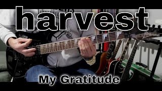 Harvest  My Gratitude Guitar Cover [upl. by Ahsiekan457]