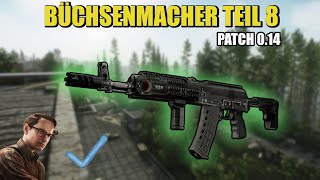 Büchsenmacher Teil 8  Gunsmith Part 8  Patch 014 Guide  Escape From Tarkov [upl. by Grete720]