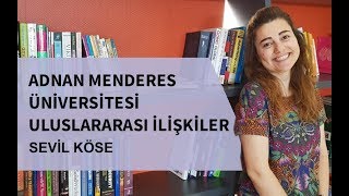 Adnan Menderes Üniversitesi  Uluslararası İlişkiler  Üniversite Mezunları Anlatıyor Part 2 [upl. by Ahsilet]