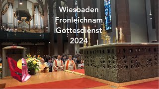 Wiesbaden Germany Fronleichnam Gottesdienst 2024 [upl. by Roxine]