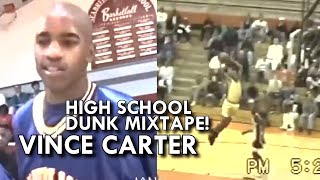 RARE Vince Carter UNSEEN HIGH SCHOOL DUNK MIXTAPE [upl. by Hedvige79]