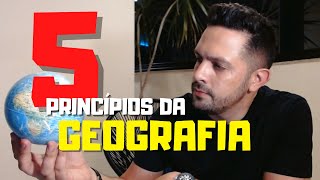 Os 5 princípios da Geografia 🌍 Extensão Analogia Causalidade Conexidade e Atividade [upl. by Armillas]