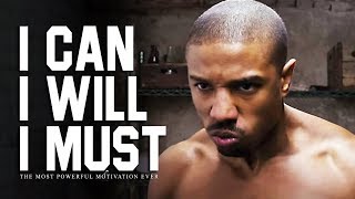 I CAN I WILL I MUST  The Most Powerful Motivational Videos for Success Students amp Working Out [upl. by Ritz]