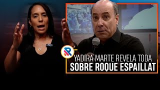 YADIRA MARTE dice fue TRAICIONADA POR ROQUE ESPAILLAT [upl. by Dlaniger8]