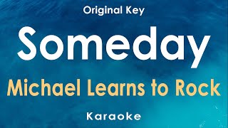 Someday  Michael Learns to Rock Karaoke [upl. by Aigroeg]