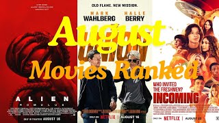 August Movies Ranked [upl. by Anitahs]