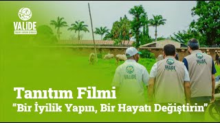 quotBir İyilik Yapın Bir Hayatı Değiştirinquot  Tanıtım Filmi 2024  4K [upl. by Nahtanaj]