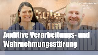 Auditive Verarbeitungs und Wahrnehmungsstörung  Schule im Gespräch 94 [upl. by Meehaf]