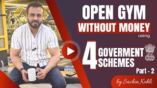 Open Gym without Money using 4 Government schemes by Sachin Kohli  Part 2 govtfunding gymowners [upl. by Atirec]