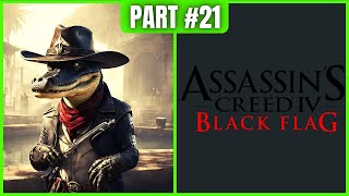 Assassin’s Creed 4 Black Flag  Part 21 [upl. by Anivad]