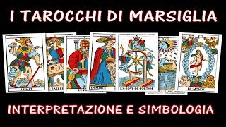 I Tarocchi di Marsiglia  Interpretazione e simbologia Corso base [upl. by Engeddi]