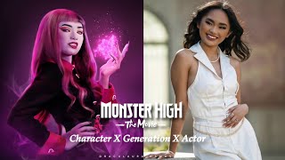 Monster High The Movie  Character and Actor versus Generation [upl. by Hapte308]