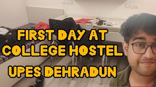 FIRST DAY COLLEGE hostel  upes dehradun hostel tour [upl. by Erdnoed]