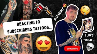 Reacting To My Subscribers Tattoos 2 [upl. by Emanuel]