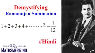 Demystifying Ramanujan summation  1234112 in Hindi [upl. by Vogel225]