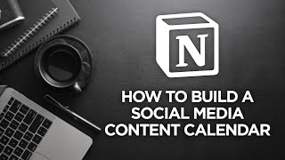 How to Create a Social Media Content Calendar in Notion [upl. by Alia]