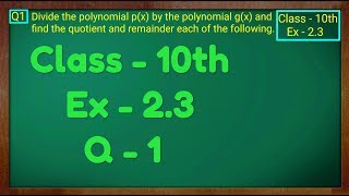 Class  10th Ex  23 Q 1 Maths POLYNOMIALS NCERT CBSE [upl. by Eilasor]